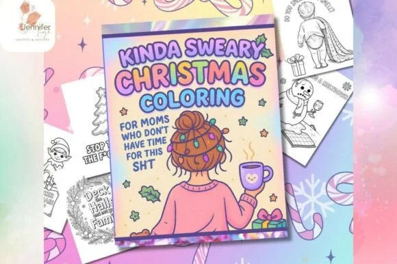 Kinda Sweary Adult Moms Christmas Color